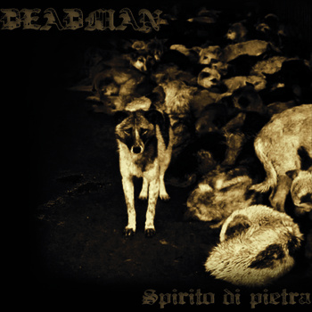 DEADMAN - Spirito di Pietra