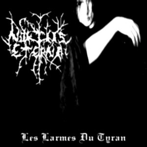 Noktiis Eterna - Les Larmes du Tyran