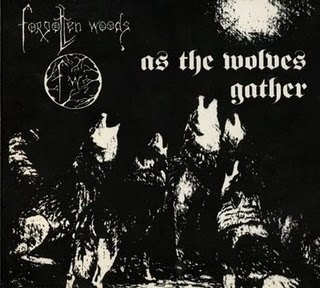 Forgotten Woods - As The Wolves Gather