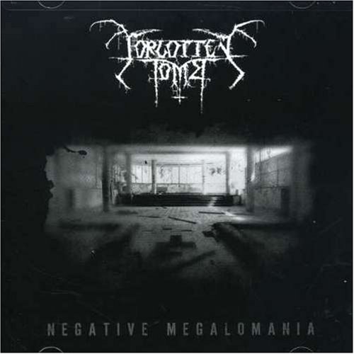 FORGOTTEN TOMB - Negative Megalomania