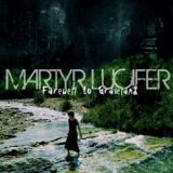 Martyr Lucifer-Farewell to Graveland