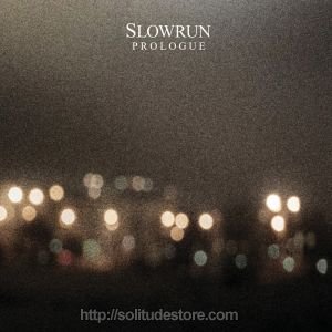 Slowrun - Prologue