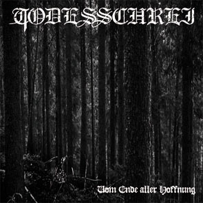 TODESSCHREI - Vom Ende aller Hoffnung