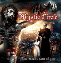 Mystic Circle - The Bloody Path Of God