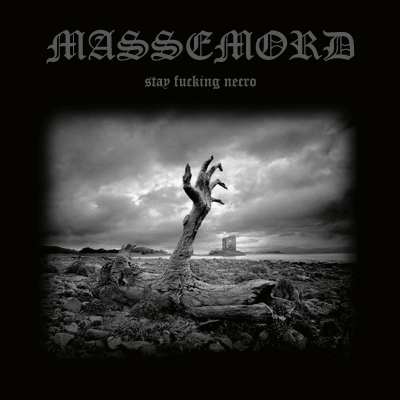 Massemord - Stay Fucking Necro (Lim.100)
