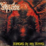 Mystica – Blinded By My Blood (Digipak)