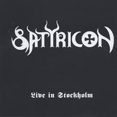 Satyricon – Live In Stockholm
