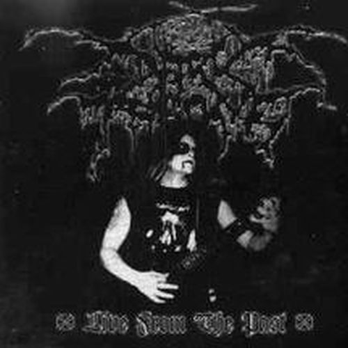 DARKTHRONE - Live From The Past