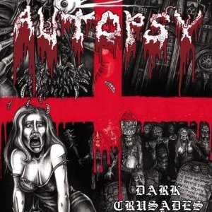 AUTOPSY - DARK CRUSADES (CD+DVD)