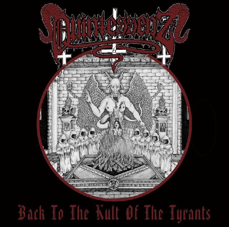 Quintessenz - Back To The Kult Of The Tyrants