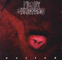 Filthy Christians - Nailed