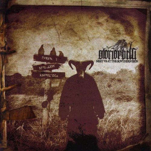 GLORIOR BELLI - Meet us at the Southern Sign