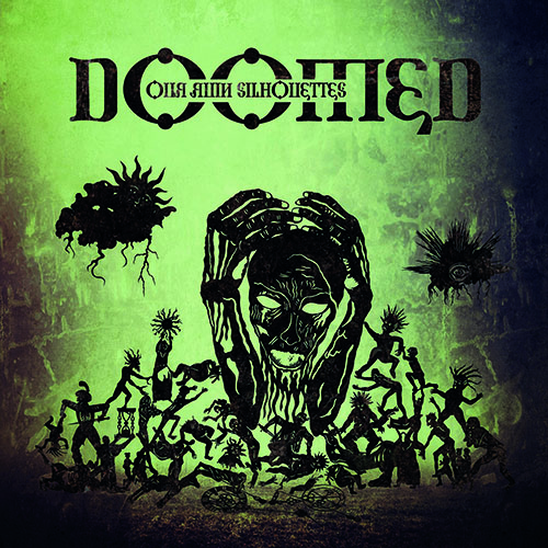 Doomed – Our Ruin Silhouettes