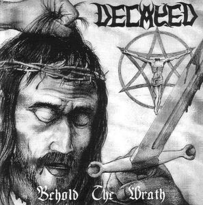 Decayed – Behold The Wrath