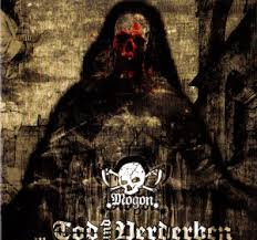 Mogon - Tod und Verderben