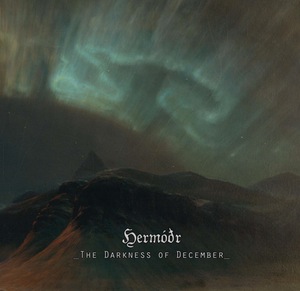 Hermodr - The Darkness of December