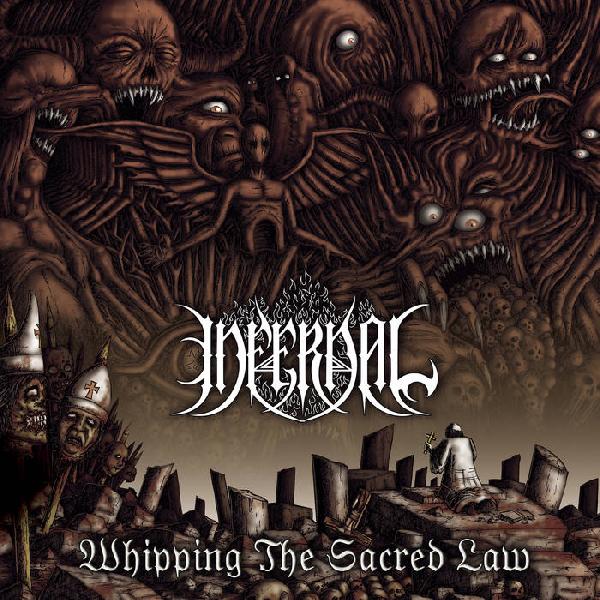 Infernal - Whipping the Sacred Law 