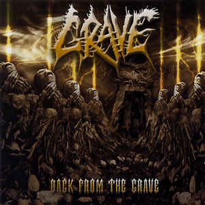 Grave - Back From The Grave (Double CD)
