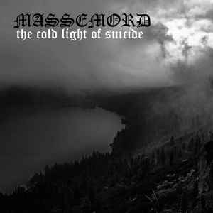 Massemord - the cold light of suicide (Lim.300)