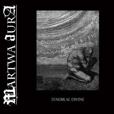 Martwa Aura - Tenebrae Divine (Digipak)