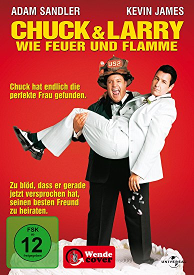 Chuck & Larry - Wie Feuer und Flamme