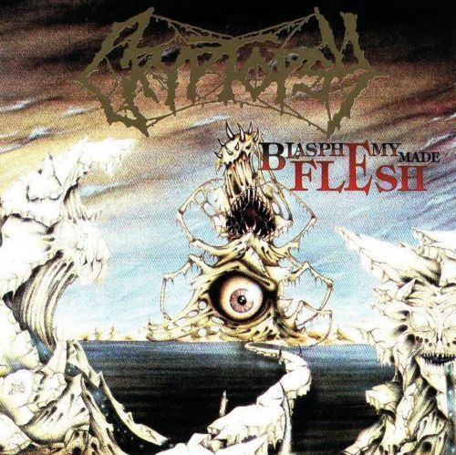 Cryptopsy - Blasphemy made Flesh