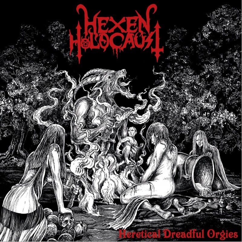 Hexen Holocaust - Heretical Dreadful Orgies