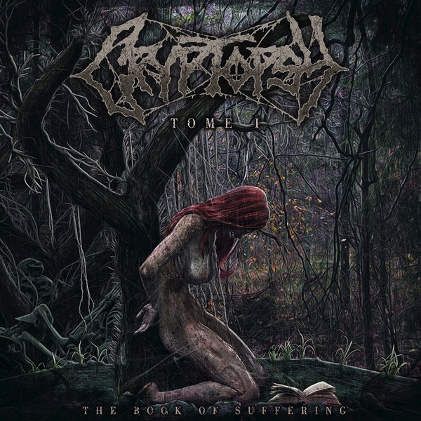 Cryptopsy - The Book Of Suffering: Tome I