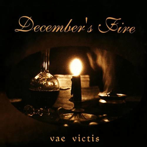 December's Fire - Vae victis