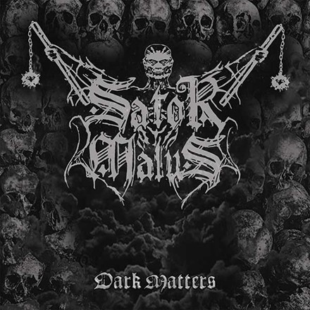 Sator Malus - Dark Matters