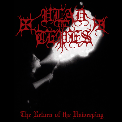 VLAD TEPES - The Return of the Unweeping - Collection