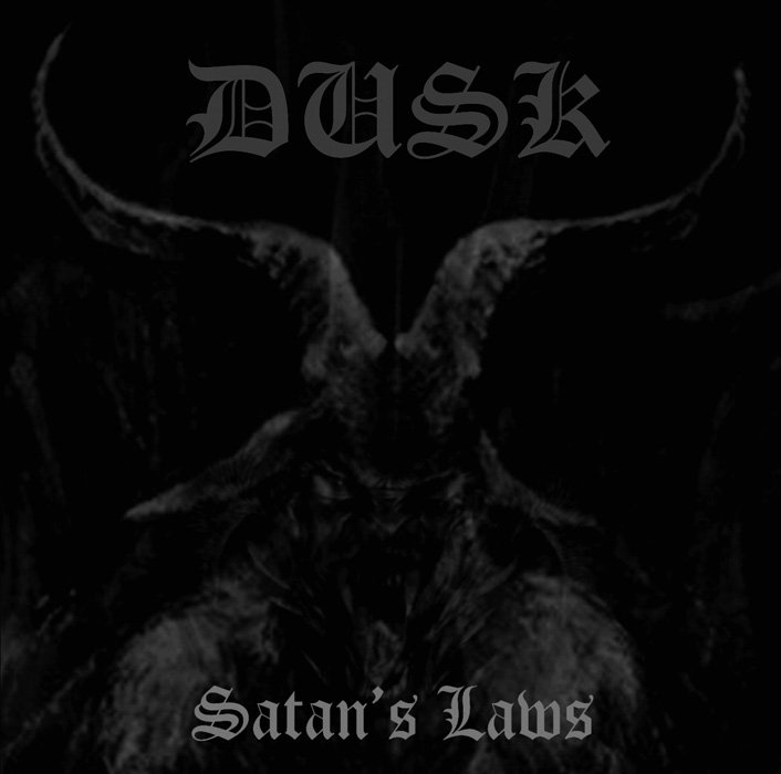 Dusk - Satan's Laws