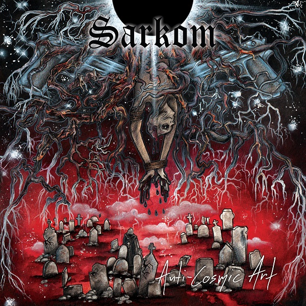 Sarkom - Anti-cosmic Art (Lim.300)