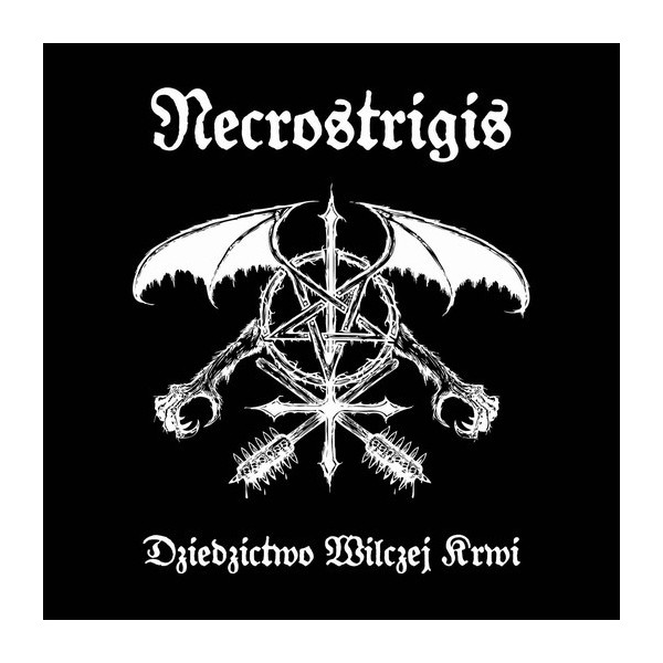 NECROSTRIGIS - Dziedzictwo Wilczej Krwi