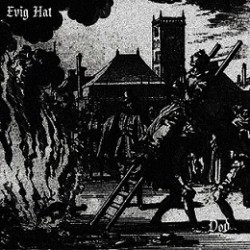 Evig Hat - Død