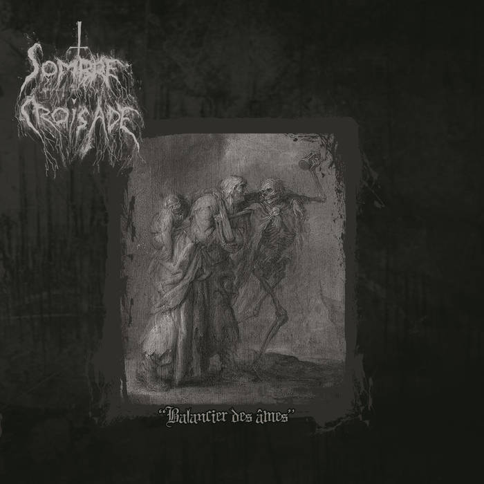 Sombre Croisade - Balancier des ames