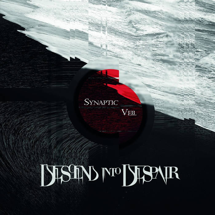 Descend into Despair - Synaptic Veil