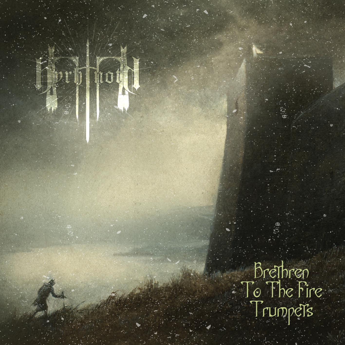 BYRHTNOTH - Brethren To The Fire Trumpets