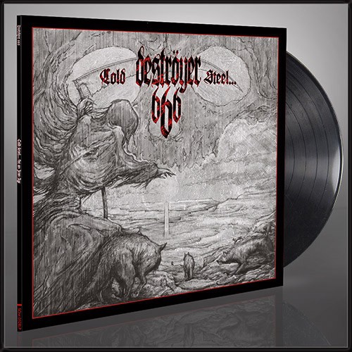Deströyer 666 - Cold Steel For An Iron Age (+Poster)