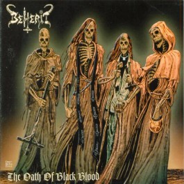 Beherit - The Oath Of Black Blood