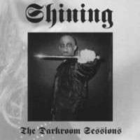 Shining  - The Darkroom Sessions