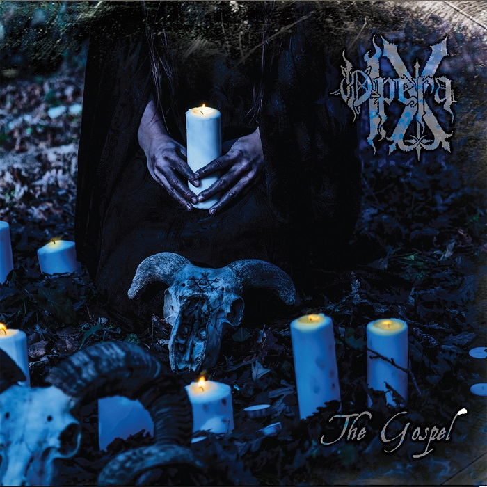 OPERA IX – THE GOSPEL