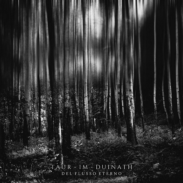TAUR IM DUINATH – DEL FLUSSO ETERNO
