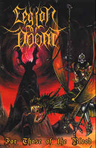 LEGION OF DOOM - For Those of the Blood