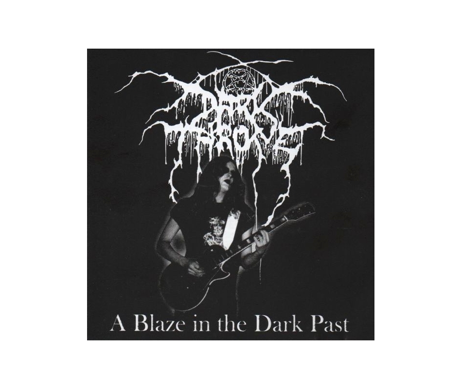 DARKTHRONE - A Blaze in the Dark Past