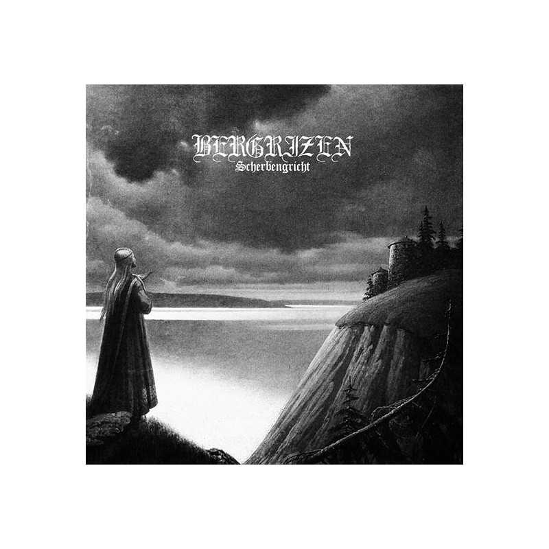 BERGRIZEN - SCHERBENGERICHT