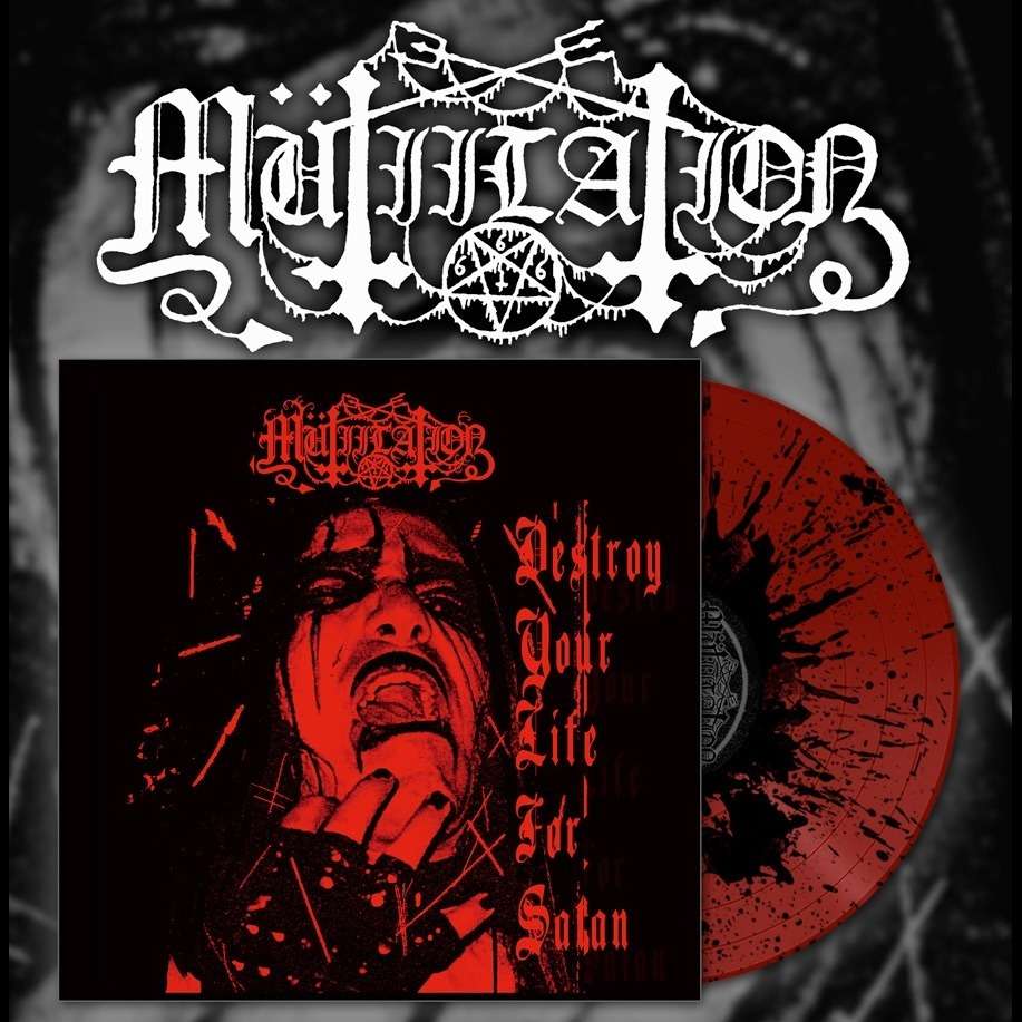 MUTIILATION - Destroy Your Life For Satan (Splatter Vinyl)