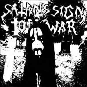 Satans Sign Of War – Satans Sign Of War