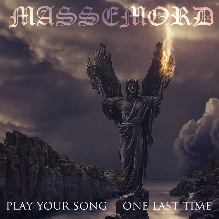 Massemord – Play Your Song...One Last Time  (Digipack)