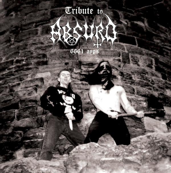 V/A - TRIBUTE TO ABSURD 6661 ayps